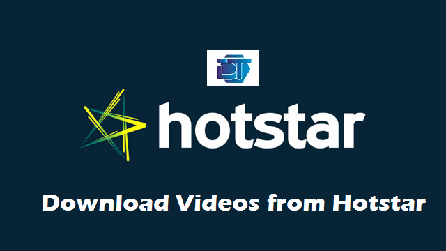 How to download videos from hotstar